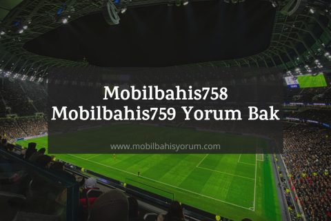 Mobilbahis758 - Mobilbahis759