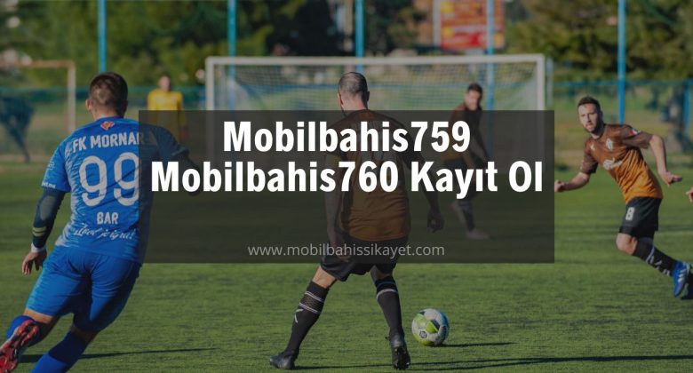 Mobilbahis759 - Mobilbahis760 Yorumlar