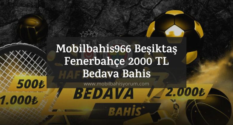 Mobilbahis966 Beşiktaş Fenerbahçe